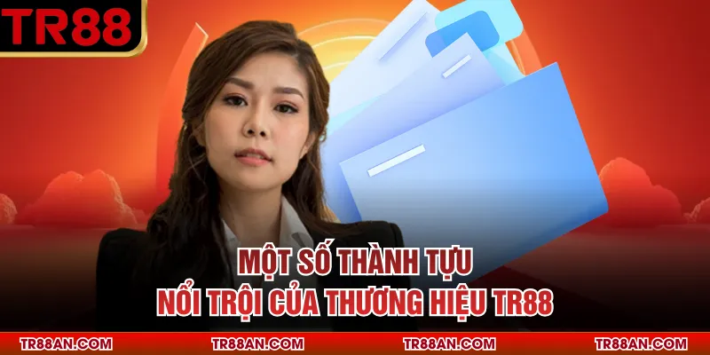 Một số thành tựu nổi trội của thương hiệu TR88